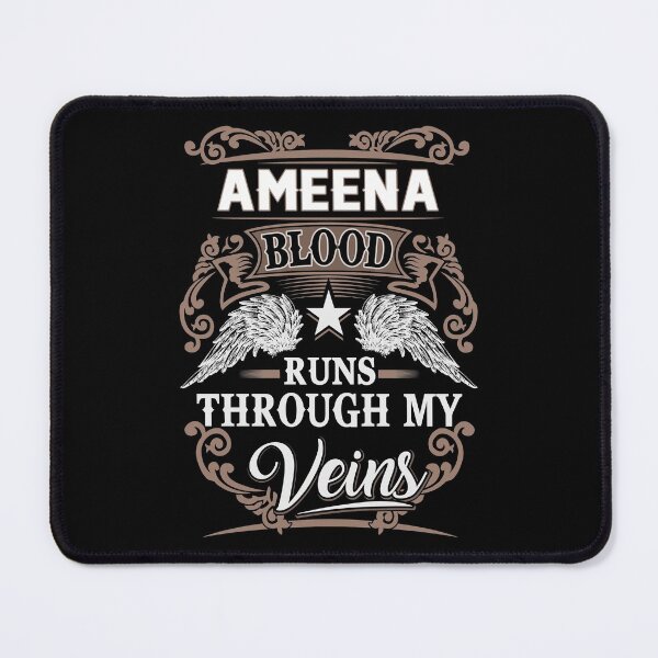 Item preview, Ameena Name T Shirt - Ameena Blood Runs Through My Veins Gift Item Tee designed and sold by frischmanjose.