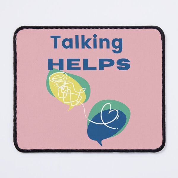 Item preview, Talking Helps Mental Health Awareness designed and sold by BeBraveStore.
