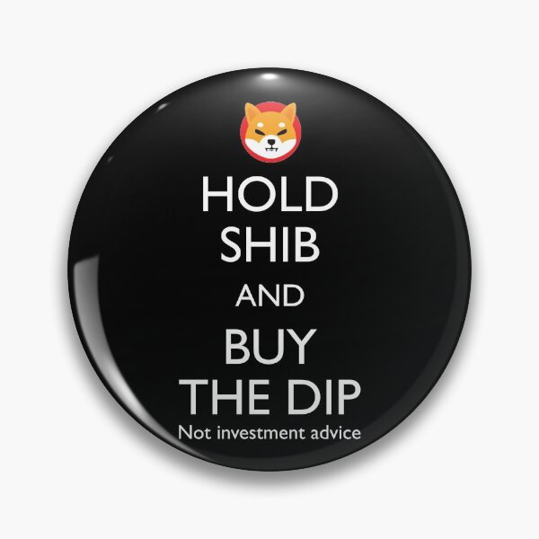 Item preview, Hold shib and buy the dip shiba inu cryptocurrency wt designed and sold by FuugoShop.