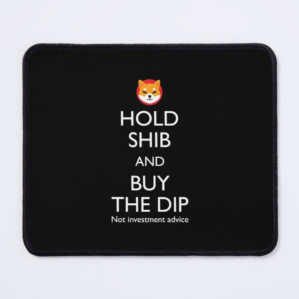 Item preview, Hold shib and buy the dip shiba inu cryptocurrency wt designed and sold by FuugoShop.