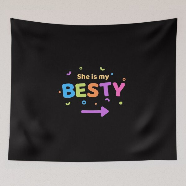 Item preview, She is my Besty designed and sold by Valgeneva.