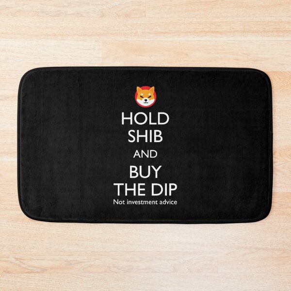 Item preview, Hold shib and buy the dip shiba inu cryptocurrency wt designed and sold by FuugoShop.