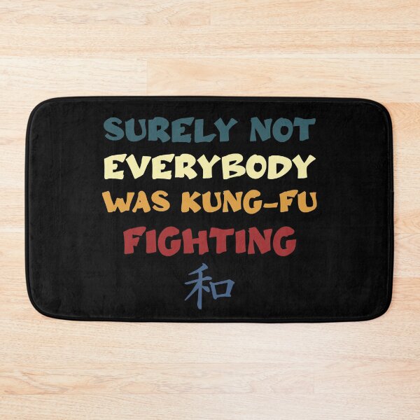 Item preview, Surely Not Everybody Was KungFu Fighting designed and sold by RaybenMedia.