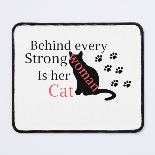 Item preview, Behind Every Strong Woman Is Her Cat, Gift for her, Funny Tee Gifts  designed and sold by Special-Art1.