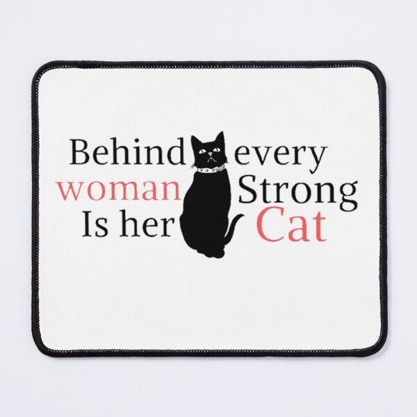 Item preview, Behind Every Strong Woman Is Her Cat, Gift for her, Funny Tee Gifts  designed and sold by Special-Art1.