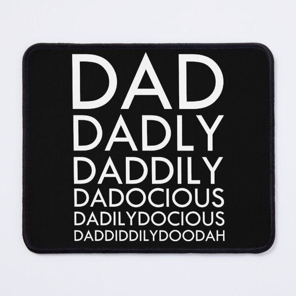 Item preview, DAD, DADLY, DADDILY, DADILYDOCIOUS designed and sold by thecookierhino.
