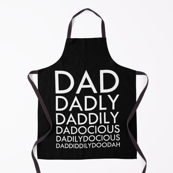 Item preview, DAD, DADLY, DADDILY, DADILYDOCIOUS designed and sold by thecookierhino.