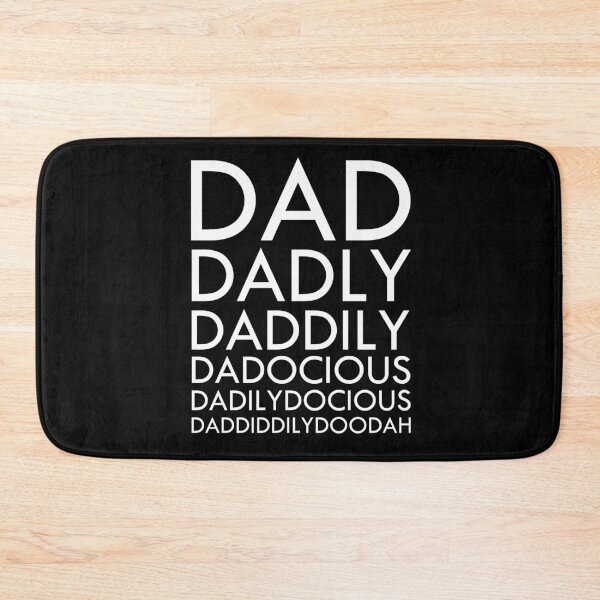 Item preview, DAD, DADLY, DADDILY, DADILYDOCIOUS designed and sold by thecookierhino.