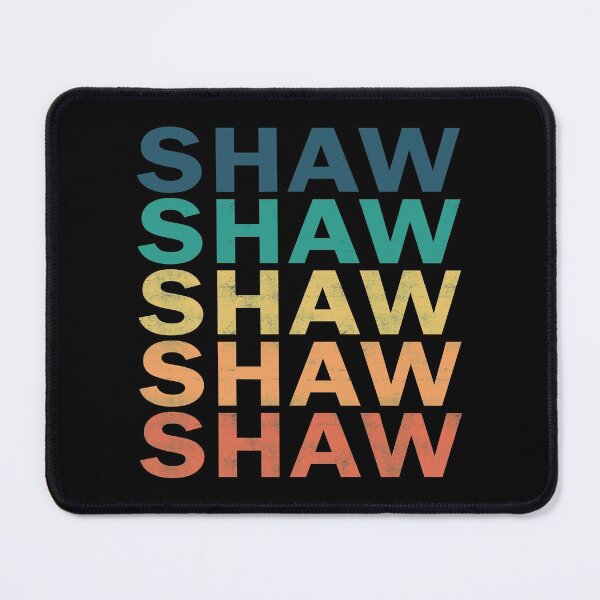 Item preview, Shaw Name T Shirt - Shaw Vintage Retro Shaw Name Gift Item Tee designed and sold by mackpatsy.