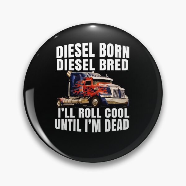 Item preview, Big Rig Trucker Diesel Born Diesel Bred designed and sold by fantasticdesign.