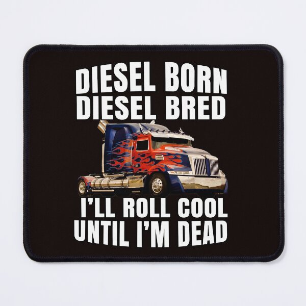 Item preview, Big Rig Trucker Diesel Born Diesel Bred designed and sold by fantasticdesign.
