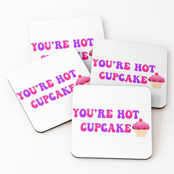 Item preview, You're Hot Cupcake designed and sold by YStress.