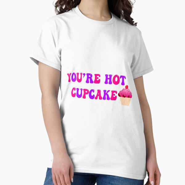 Vista previa del artículo con la obra «Eres cupcake caliente», diseñado y vendido por YStress.