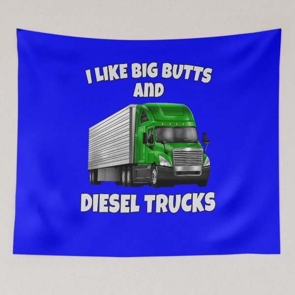 Item preview, Big Rig Trucker I Like Big Butts And Diesel Trucks designed and sold by fantasticdesign.