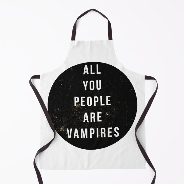 Item preview, perhaps vampires is a bit strong, but... designed and sold by wilhelmmontes.