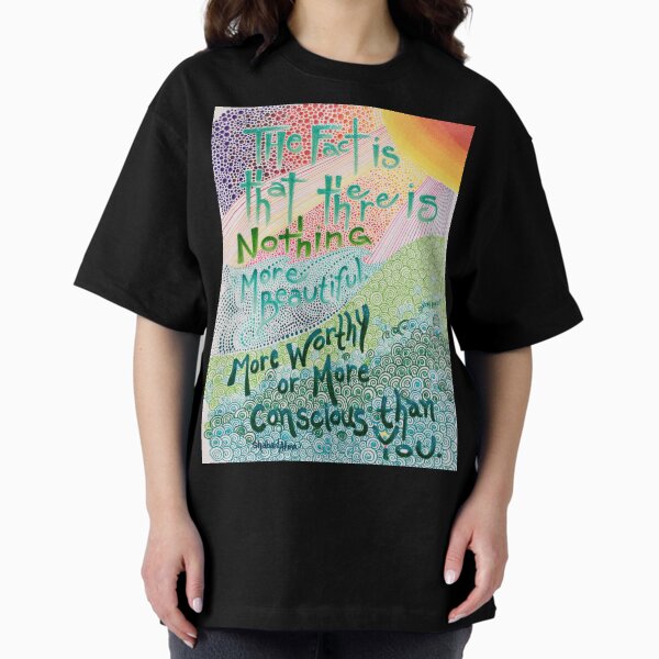 Beautiful Conscious Human Oversized T-Shirt