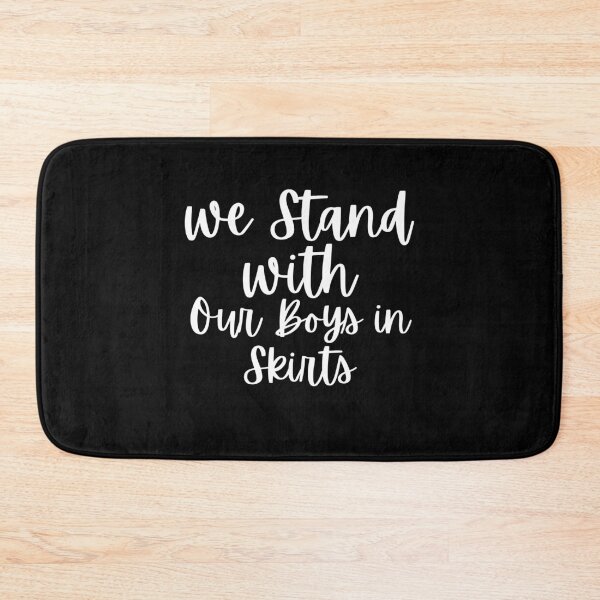 Item preview, we stand with our boys in skirts. Life, Love, Quotes, Typography. Mouse Pad designed and sold by NIKENchop.