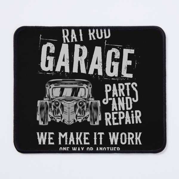 Item preview, Rat Rod Garage We Make It Work designed and sold by TheCrazyBear.