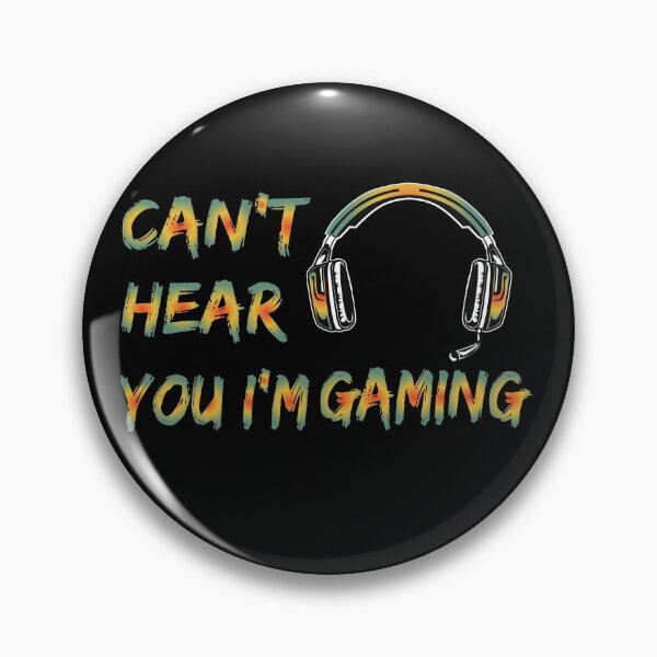 Item preview, Gamer Funny Quote Video Games Fan Can't Hear You I'm Gaming Funny Joke Birthday Gift Ideas For dad Christmas designed and sold by roosoth.