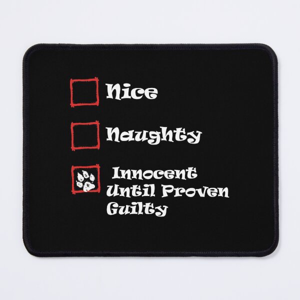 Item preview, Nice Naughty Innocent Until Proven Guilty dog fingerprint designed and sold by Magik-Art.