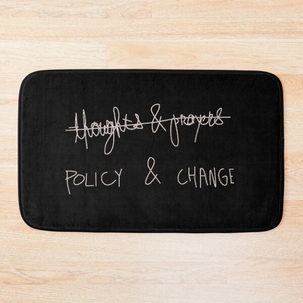 Item preview, Thoughts & Prayers Crossed Out Change & Policy Text Design designed and sold by EarthArtDesigns.