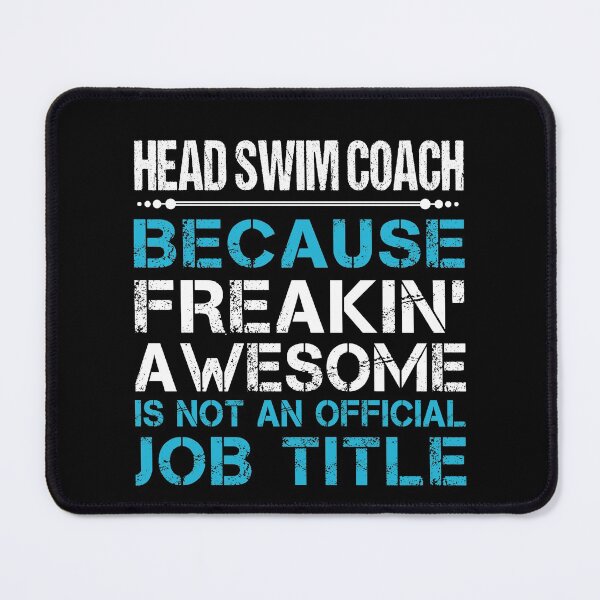 Item preview, Head Swim Coach T Shirt - Freaking Awesome Job Gift Item Tee designed and sold by oetate4774.