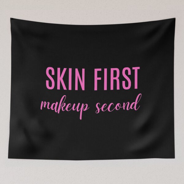 Item preview, Skin First Makeup Second  designed and sold by Comfy Creations.