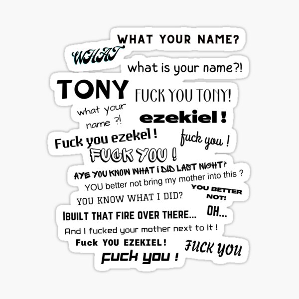 what-is-your-name-f-ck-you-tony-and-ezekiel-f-k-you-tony-funny-dog