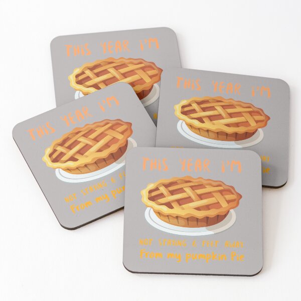 Item preview, This year I'm not staying 6 feet away from my Pumpkin pie (#124) designed and sold by Brewed  Styles.