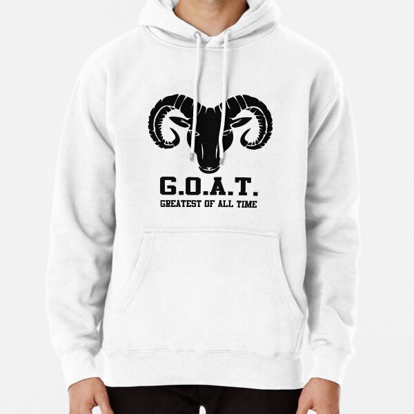 Greatest of all time on sale hoodie