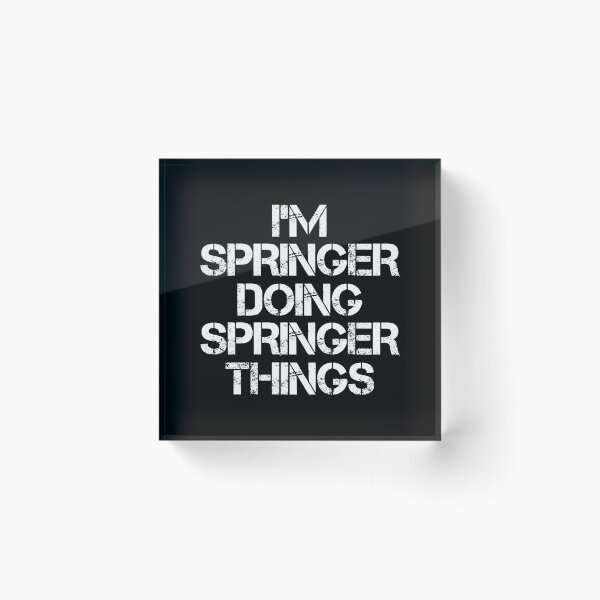 Artikelvorschau, Springer Name T Shirt - Ich bin Springer Doing Springer Things Name Geschenkartikel Tee entworfen und verkauft von chezeva.