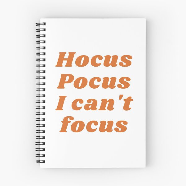 Item preview, Hocus pocus I can't focus designed and sold by OliveNAmethyst.