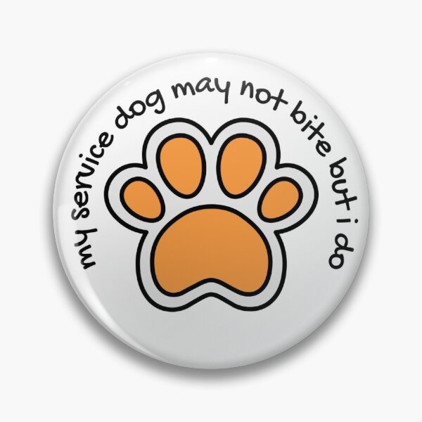 Item preview, My service dog doesn't bite but I do designed and sold by AARW99.