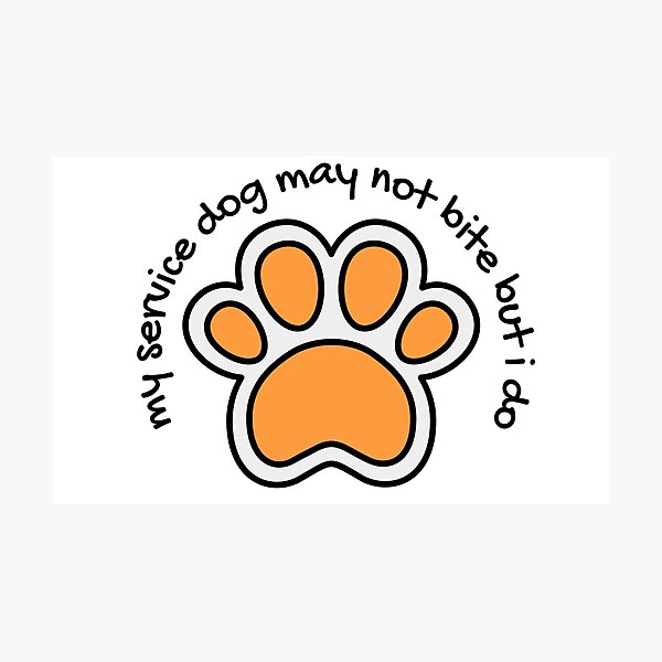 Item preview, My service dog doesn't bite but I do designed and sold by AARW99.