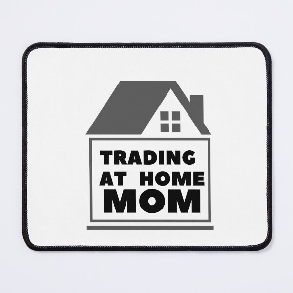 Item preview, Trading at home mom- Funny -Unique -Gift for stock market, crypto, options trader, forex traders and day traders designed and sold by TradingTeesKids.