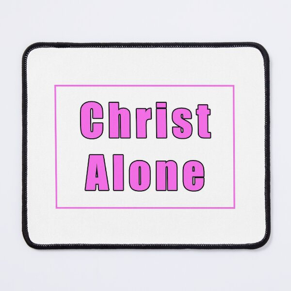 Item preview, Christ Alone (pink) designed and sold by Patrick Chastain.