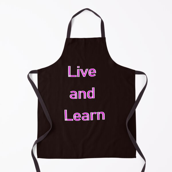 Item preview, LIVE AND LEARN designed and sold by CUTESTUFFnow.