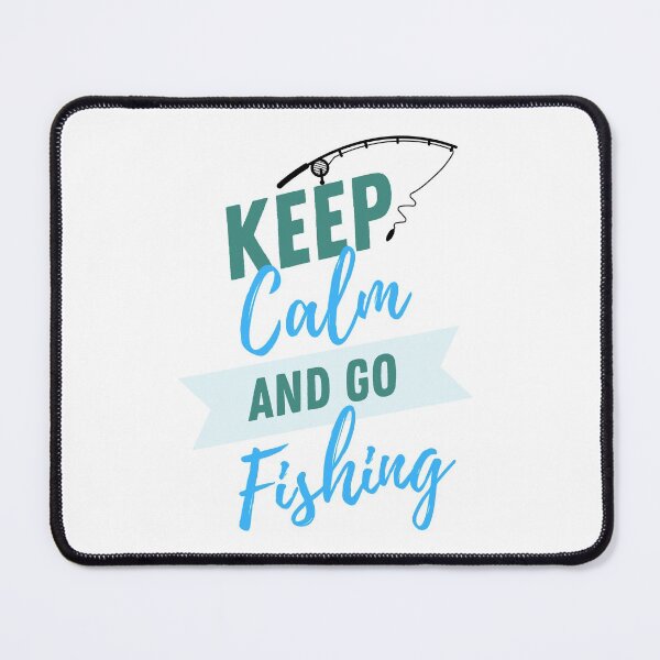 Item preview, Keep Calm And Go Fishing designed and sold by Stronskyj23.