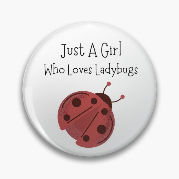 Item preview, Just A Girl Who Loves Ladybugs designed and sold by Jeda1429.