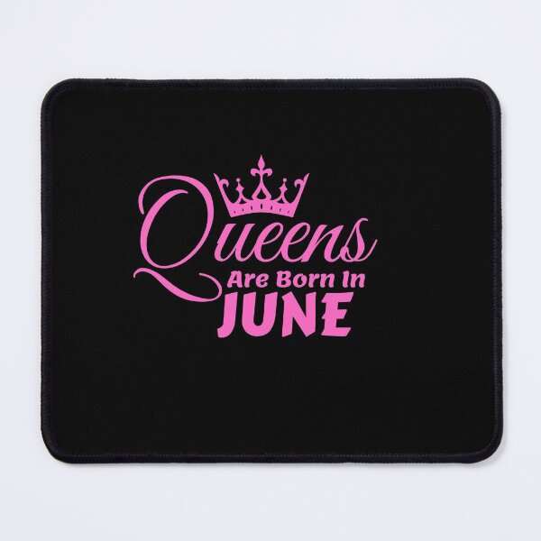 Item preview, Queens Are Born In June designed and sold by MariesDesigns11.