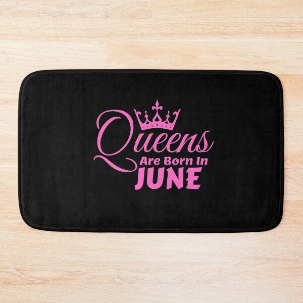 Item preview, Queens Are Born In June designed and sold by MariesDesigns11.
