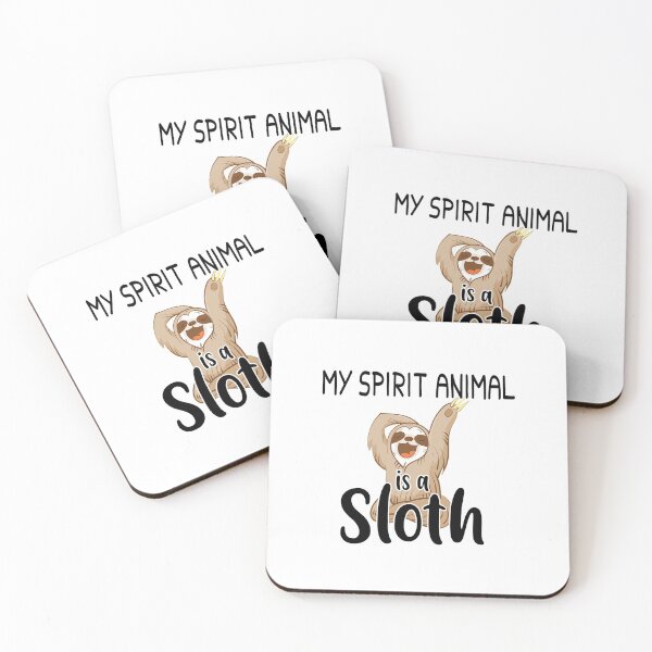 Item preview, MY SPIRIR ANIMAL IS A SLOTH designed and sold by KoressaLyn.