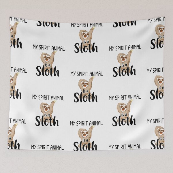 Item preview, MY SPIRIR ANIMAL IS A SLOTH designed and sold by KoressaLyn.