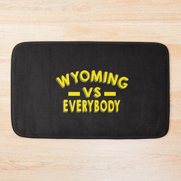 Item preview, WYOMING VS EVERYBODY designed and sold by Grimecrom.