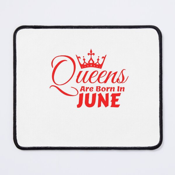 Item preview, Queens Are Born In June designed and sold by MariesDesigns11.