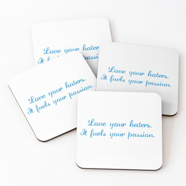 Item preview, Love your haters. It fuelsyour passion designed and sold by CelticMutt.