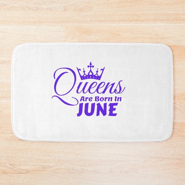 Item preview, Queens Are Born In June designed and sold by MariesDesigns11.