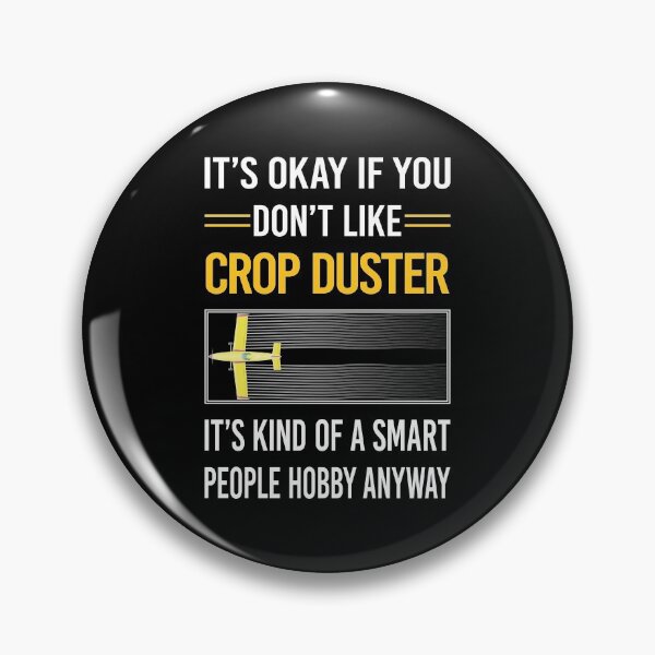 Item preview, Funny Smart People Crop Duster designed and sold by fatherbarliman.