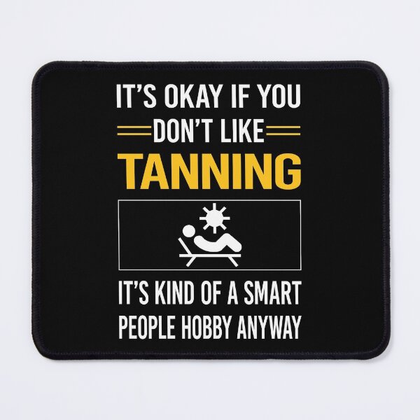 Item preview, Funny Smart People Tanning designed and sold by jiggleterrified.