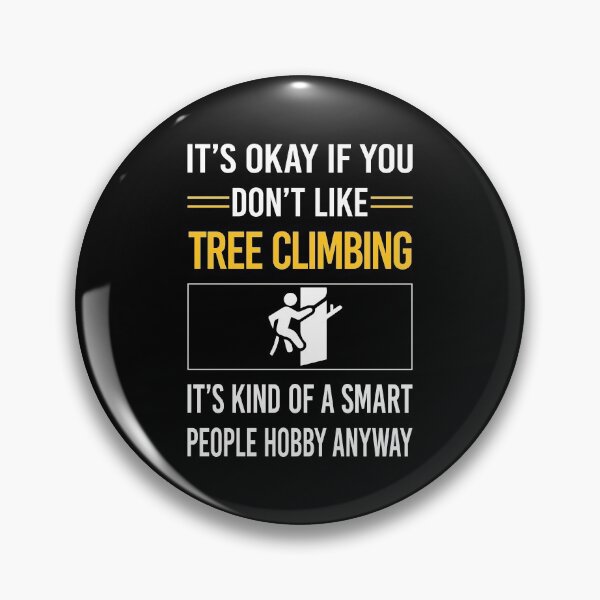 Item preview, Funny Smart People Tree Climbing Climber designed and sold by jiggleterrified.